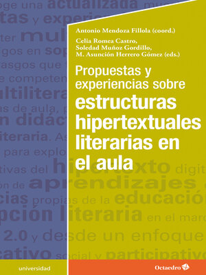 cover image of Propuestas y experiencias sobre estructuras hipertextuales literarias en el aula